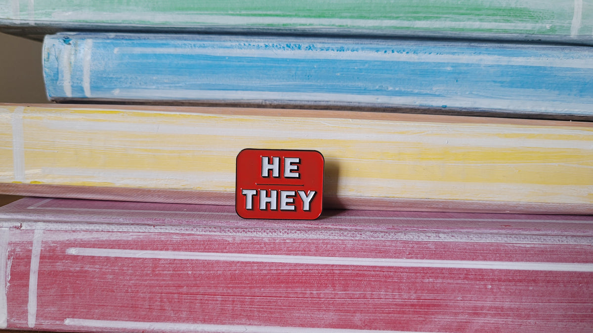 Pin: He/They